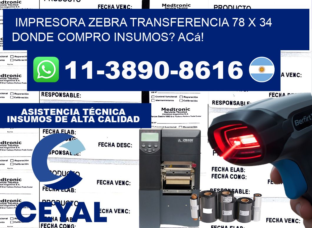 impresora zebra transferencia 78 x 34 Donde compro insumos? Acá!
