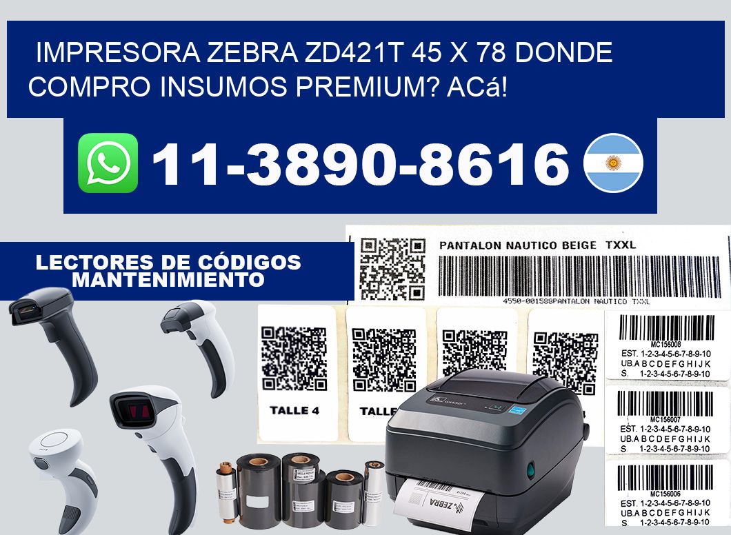 impresora zebra zd421t 45 x 78 Donde compro insumos premium? Acá!