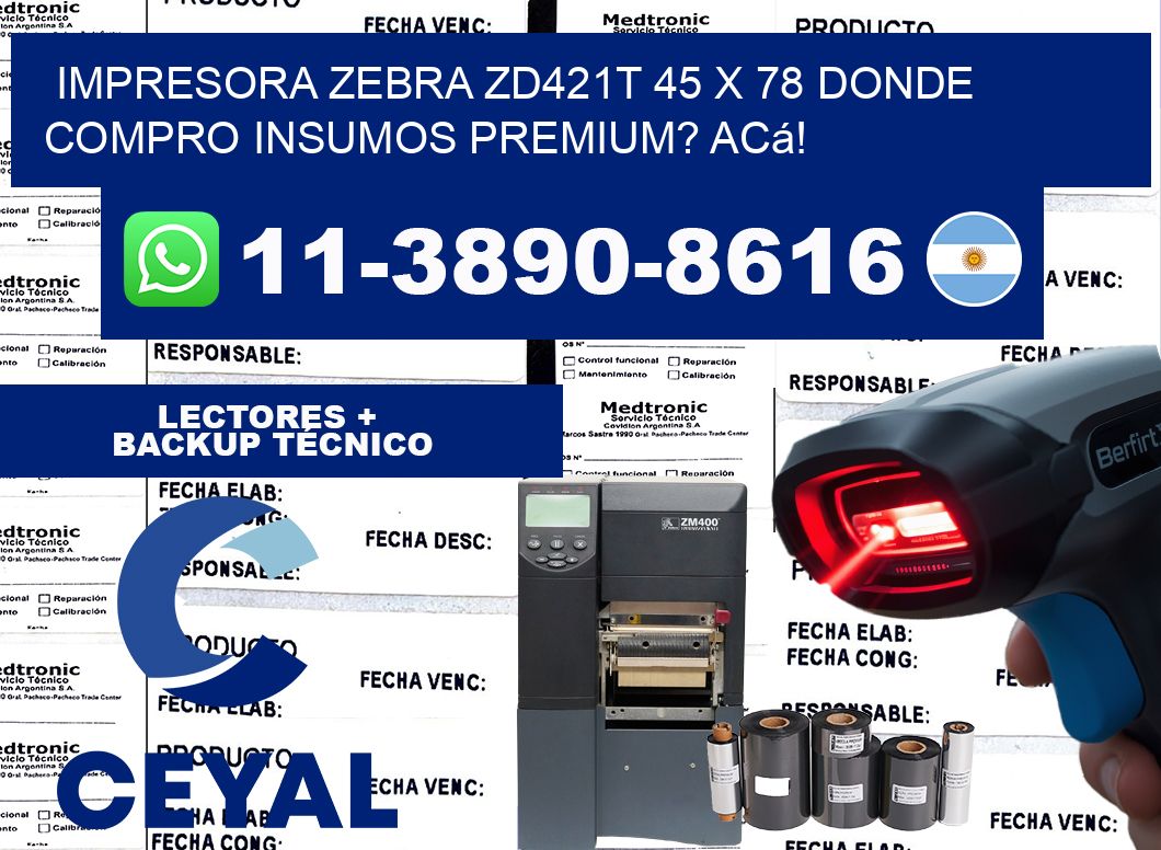 impresora zebra zd421t 45 x 78 Donde compro insumos premium? Acá!