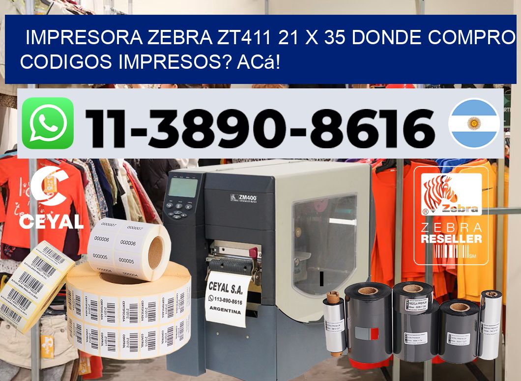 impresora zebra zt411 21 x 35 Donde compro codigos impresos? Acá!