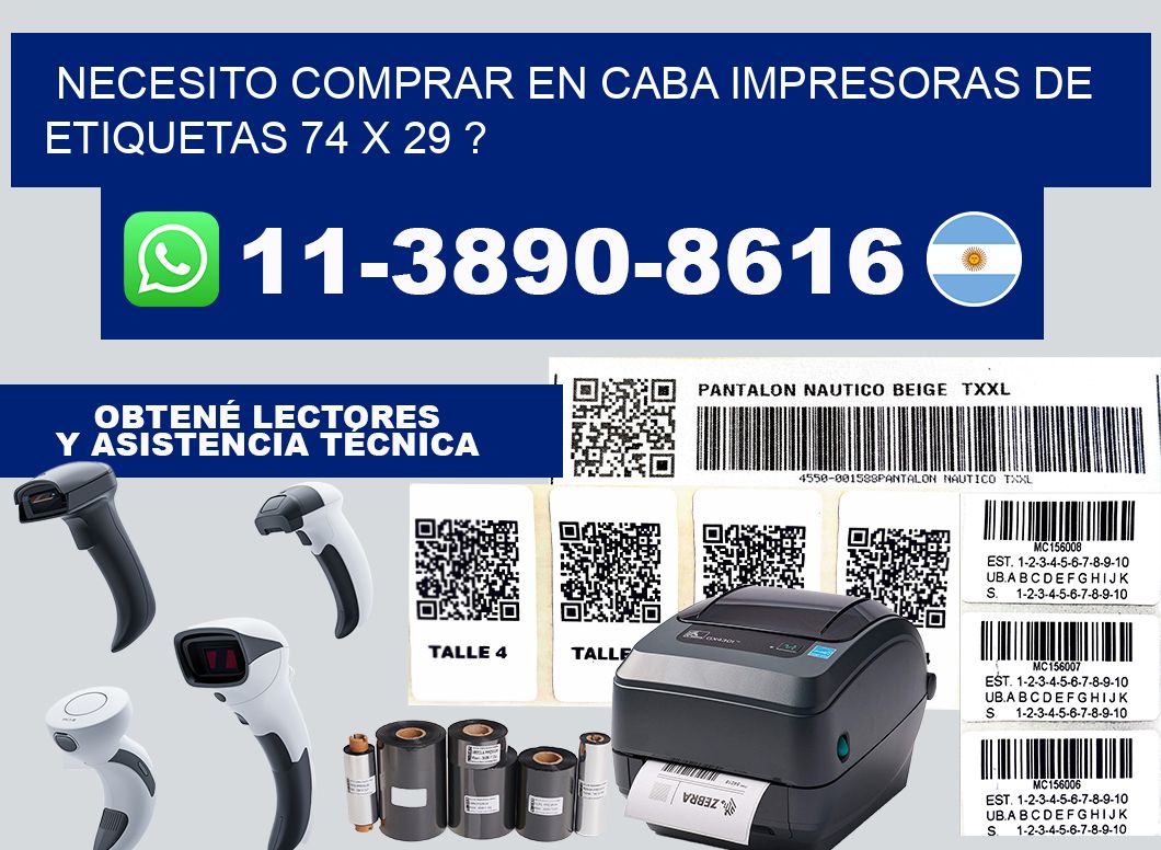 necesito comprar en CABA impresoras de etiquetas 74 x 29 ?