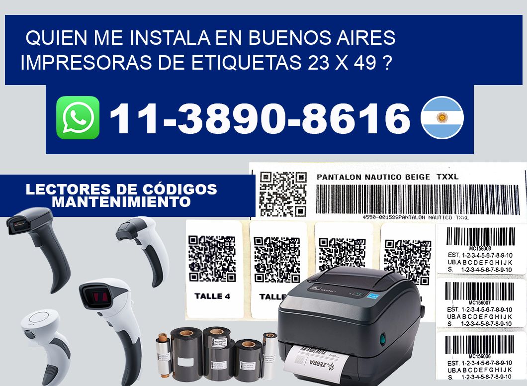 quien me instala en buenos aires impresoras de etiquetas 23 x 49 ?
