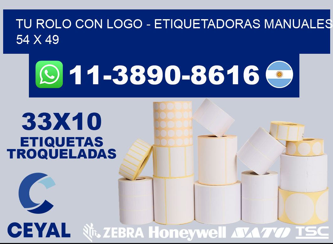 tu rolo con logo - Etiquetadoras Manuales  54 x 49