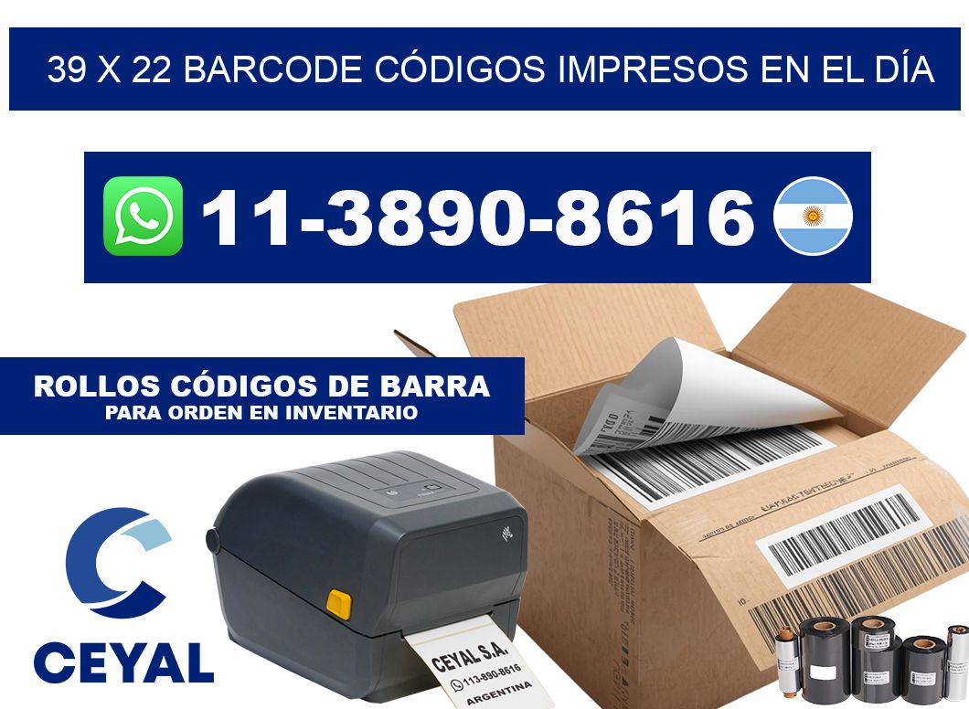 39 x 22 BARCODE CÓDIGOS IMPRESOS EN EL DÍA