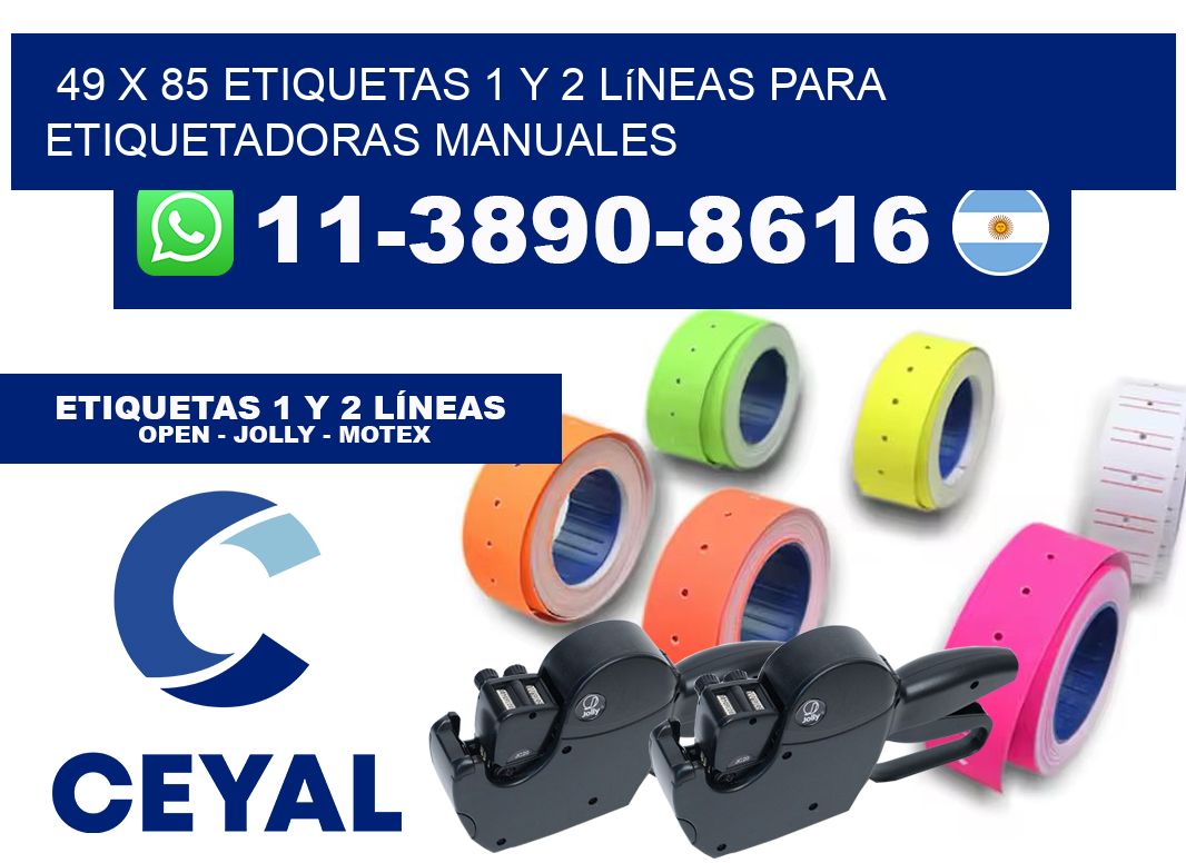 49 x 85 Etiquetas 1 y 2 líneas para etiquetadoras manuales