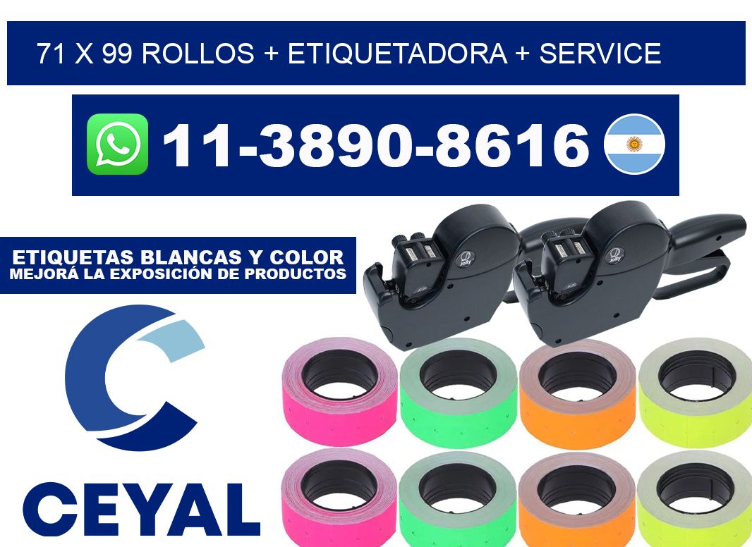 71 x 99 rollos + etiquetadora + service