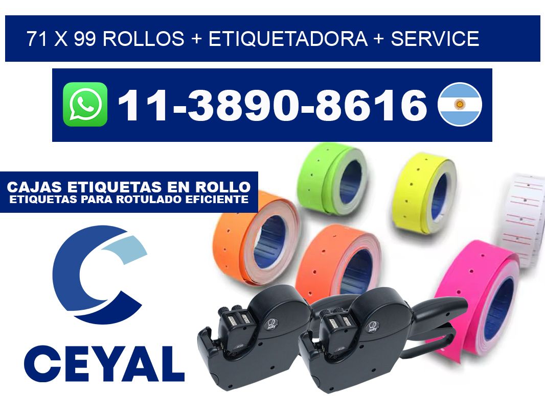 71 x 99 rollos + etiquetadora + service