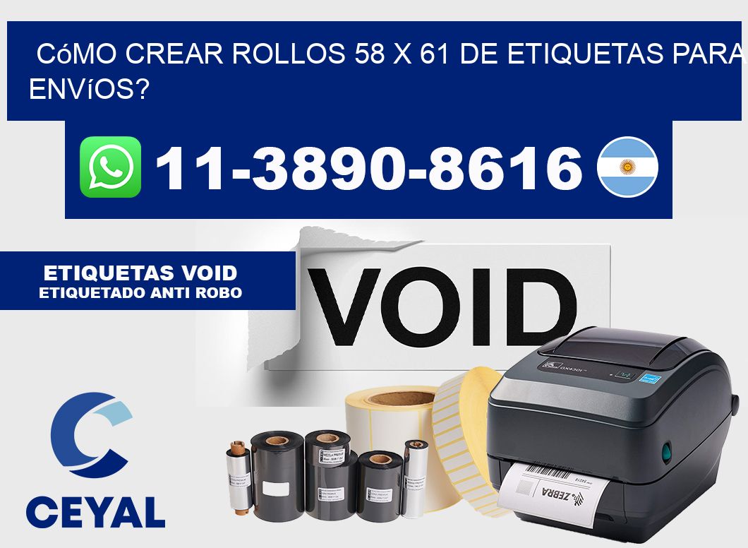 Cómo crear rollos 58 x 61 de etiquetas para envíos?