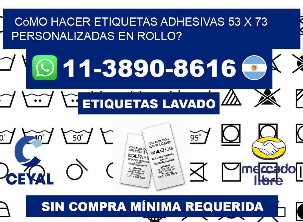 Cómo hacer etiquetas adhesivas 53 x 73 personalizadas en rollo?