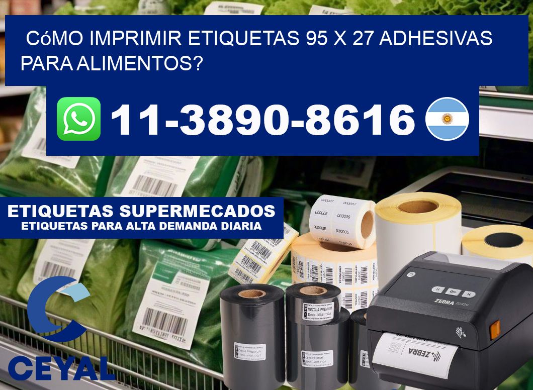 Cómo imprimir etiquetas 95 x 27 adhesivas para alimentos?