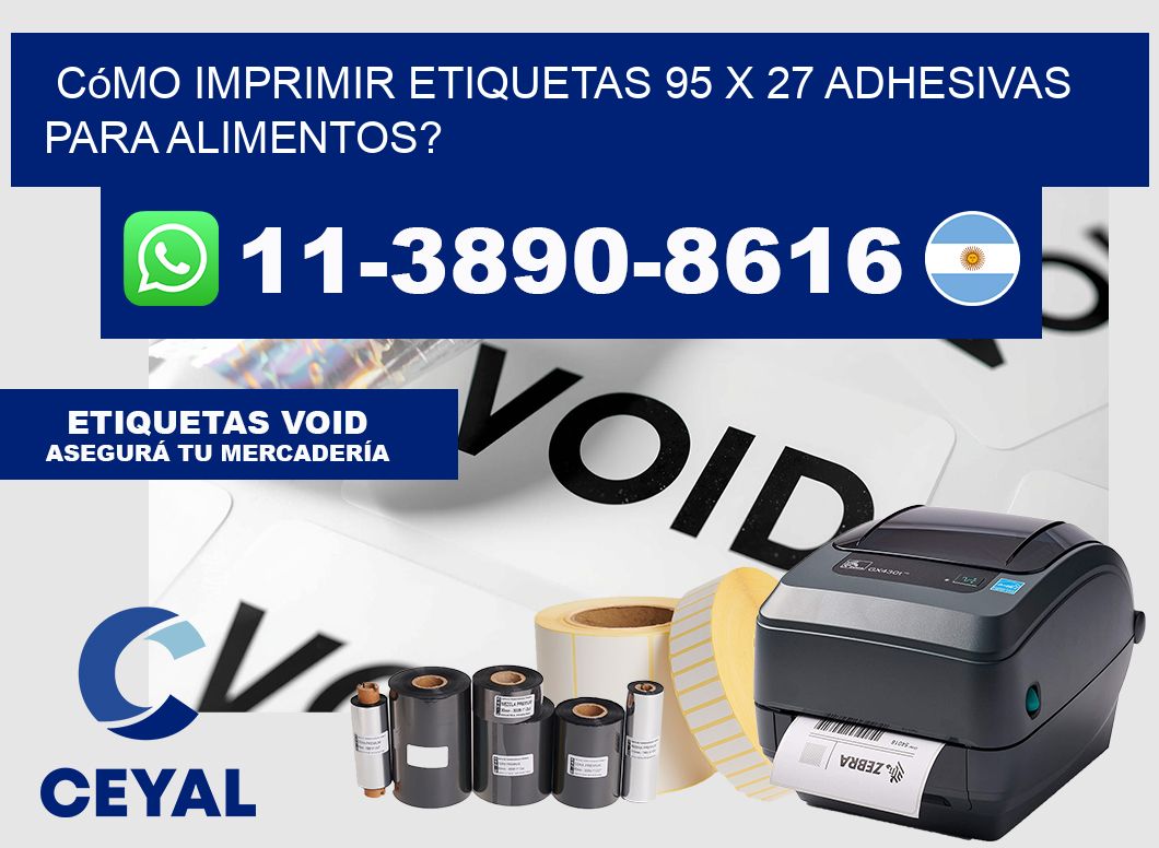 Cómo imprimir etiquetas 95 x 27 adhesivas para alimentos?