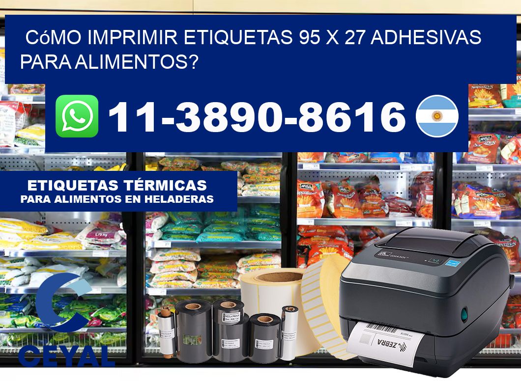 Cómo imprimir etiquetas 95 x 27 adhesivas para alimentos?
