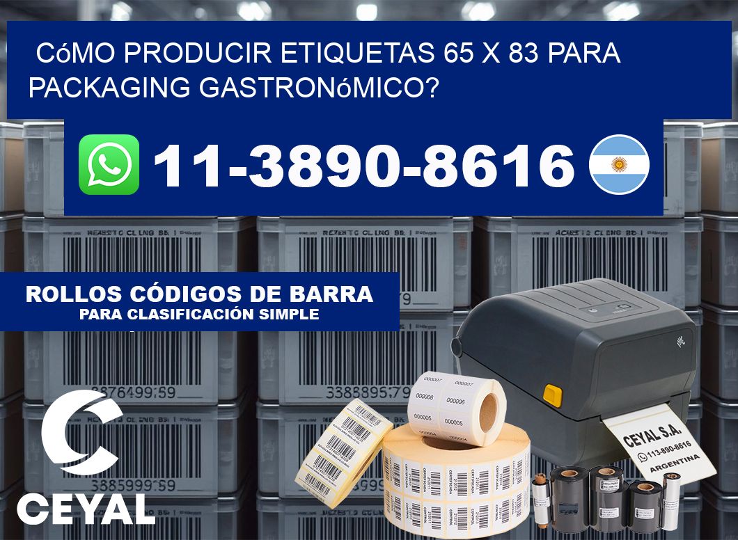 Cómo producir etiquetas 65 x 83 para packaging gastronómico?
