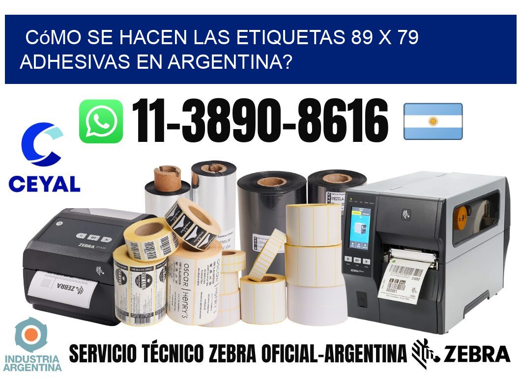 Cómo se hacen las etiquetas 89 x 79 adhesivas en Argentina?
