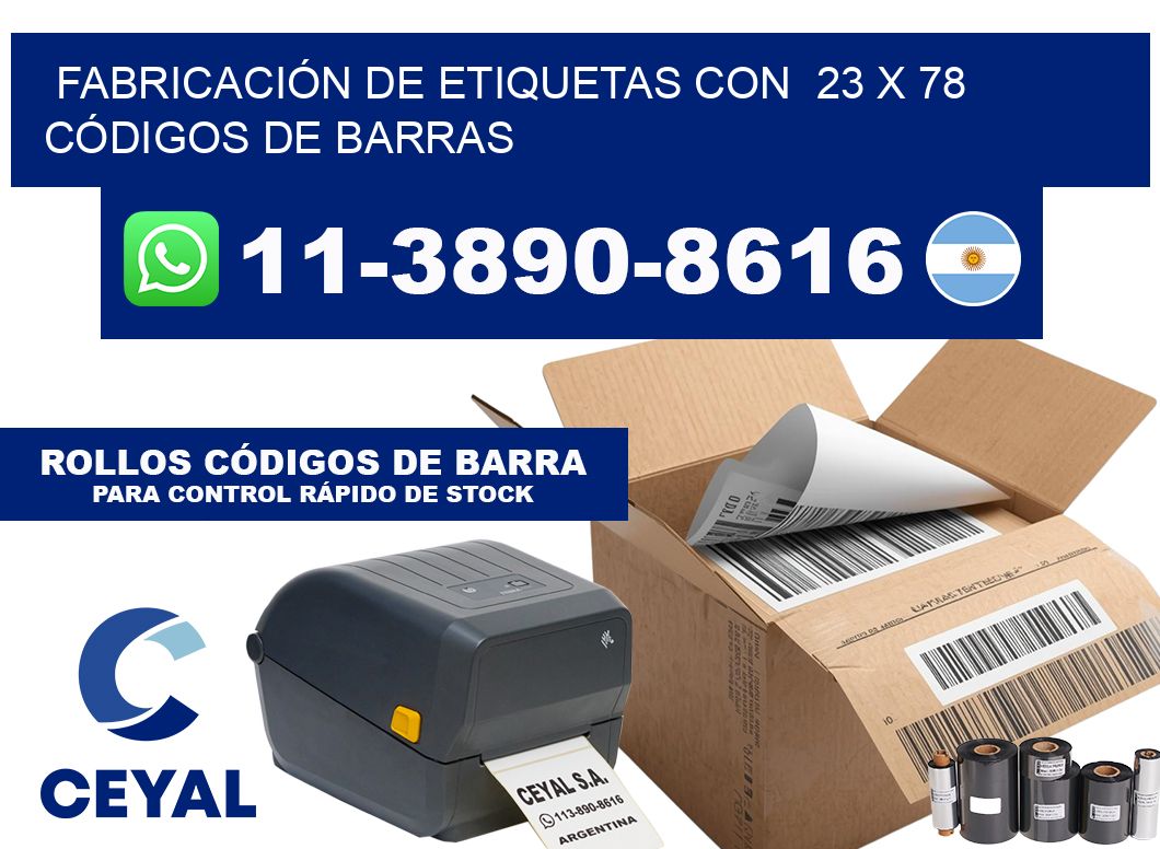 FABRICACIÓN DE ETIQUETAS CON  23 x 78 CÓDIGOS DE BARRAS