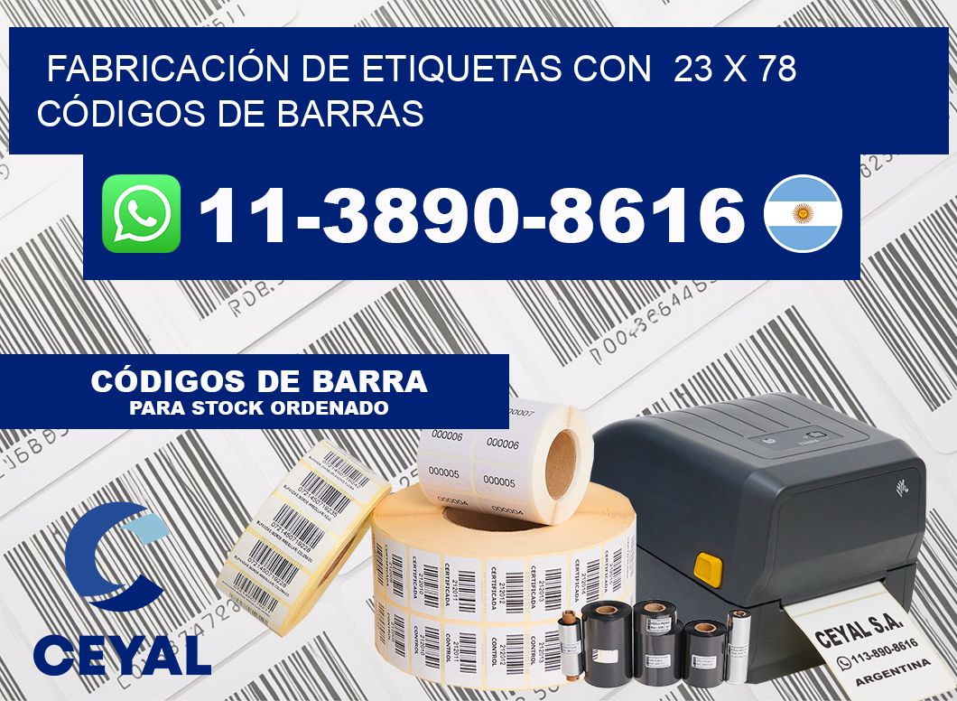 FABRICACIÓN DE ETIQUETAS CON  23 x 78 CÓDIGOS DE BARRAS