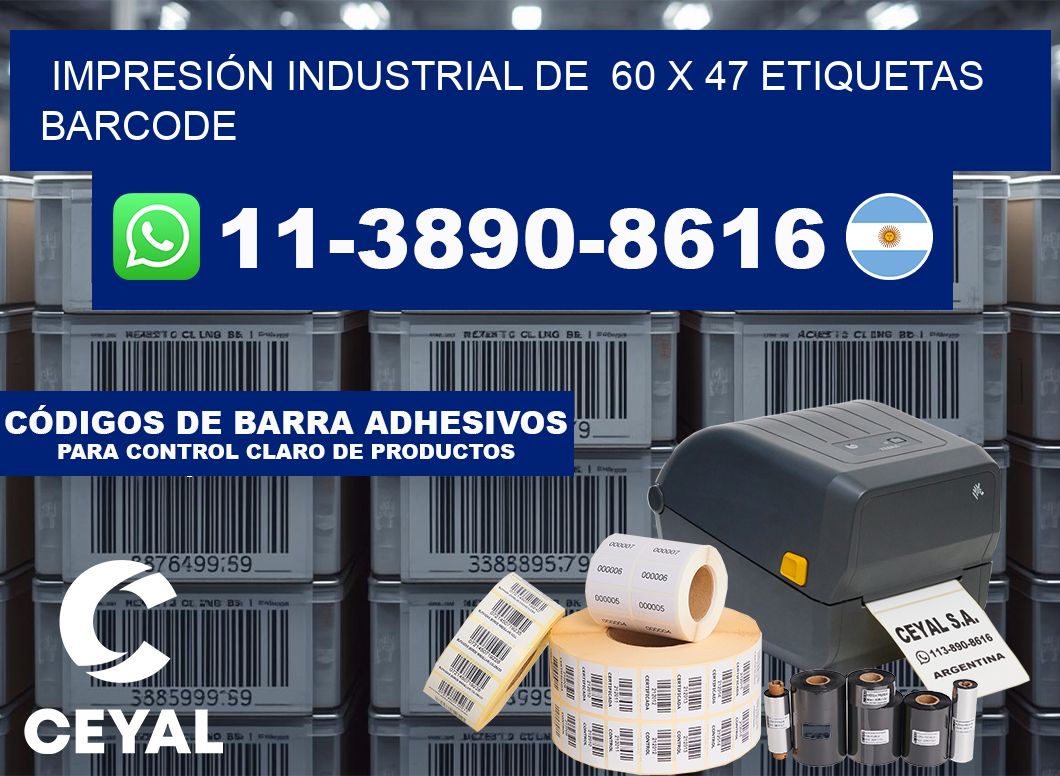 IMPRESIÓN INDUSTRIAL DE  60 x 47 ETIQUETAS BARCODE
