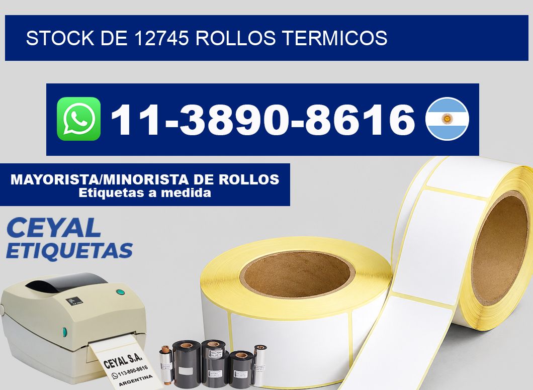 STOCK DE 12745 ROLLOS TERMICOS