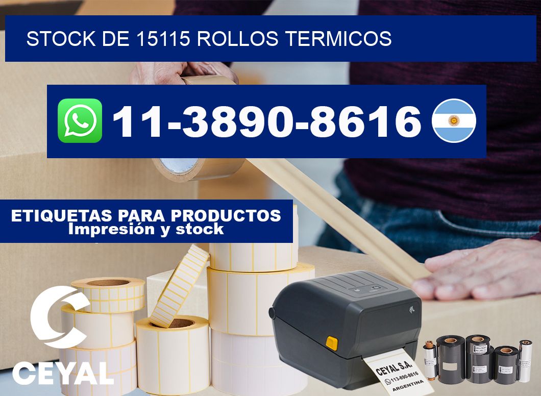 STOCK DE 15115 ROLLOS TERMICOS