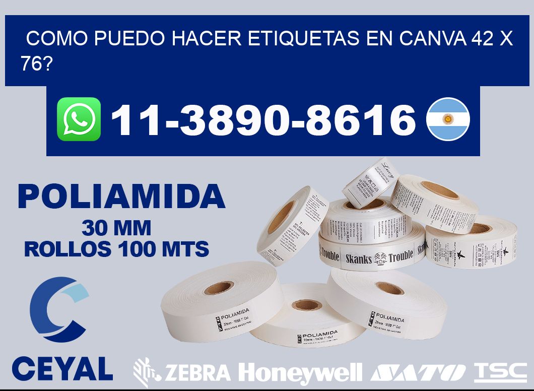 como puedo hacer etiquetas en canva 42 x 76?