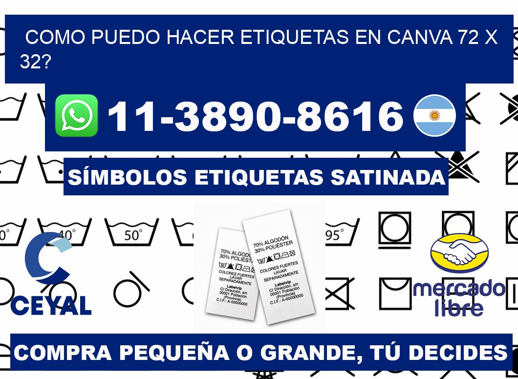como puedo hacer etiquetas en canva 72 x 32?