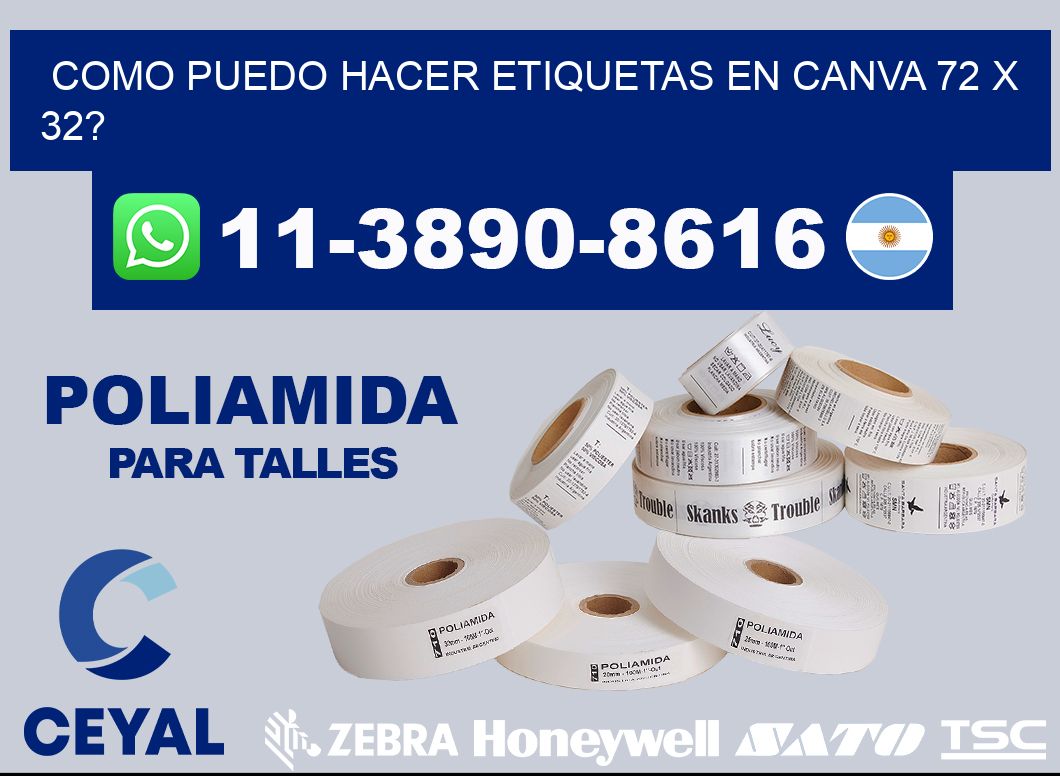 como puedo hacer etiquetas en canva 72 x 32?