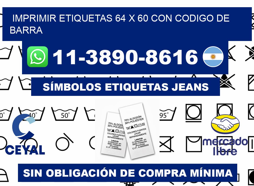 imprimir etiquetas 64 x 60 con codigo de barra