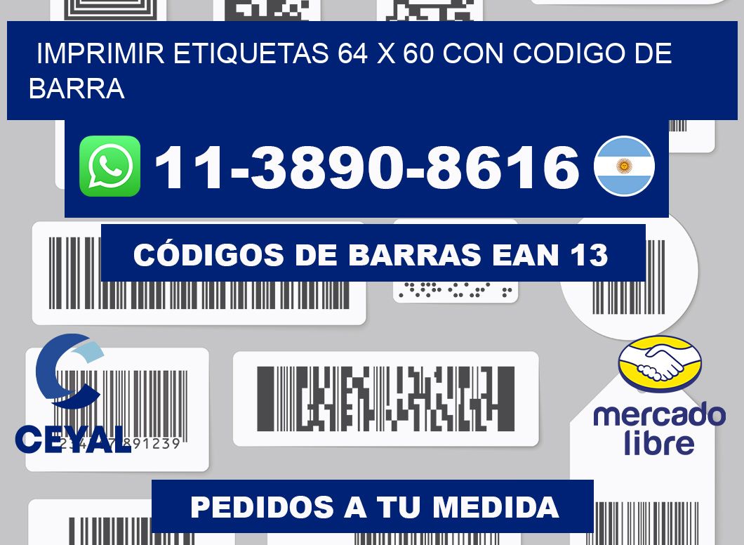 imprimir etiquetas 64 x 60 con codigo de barra