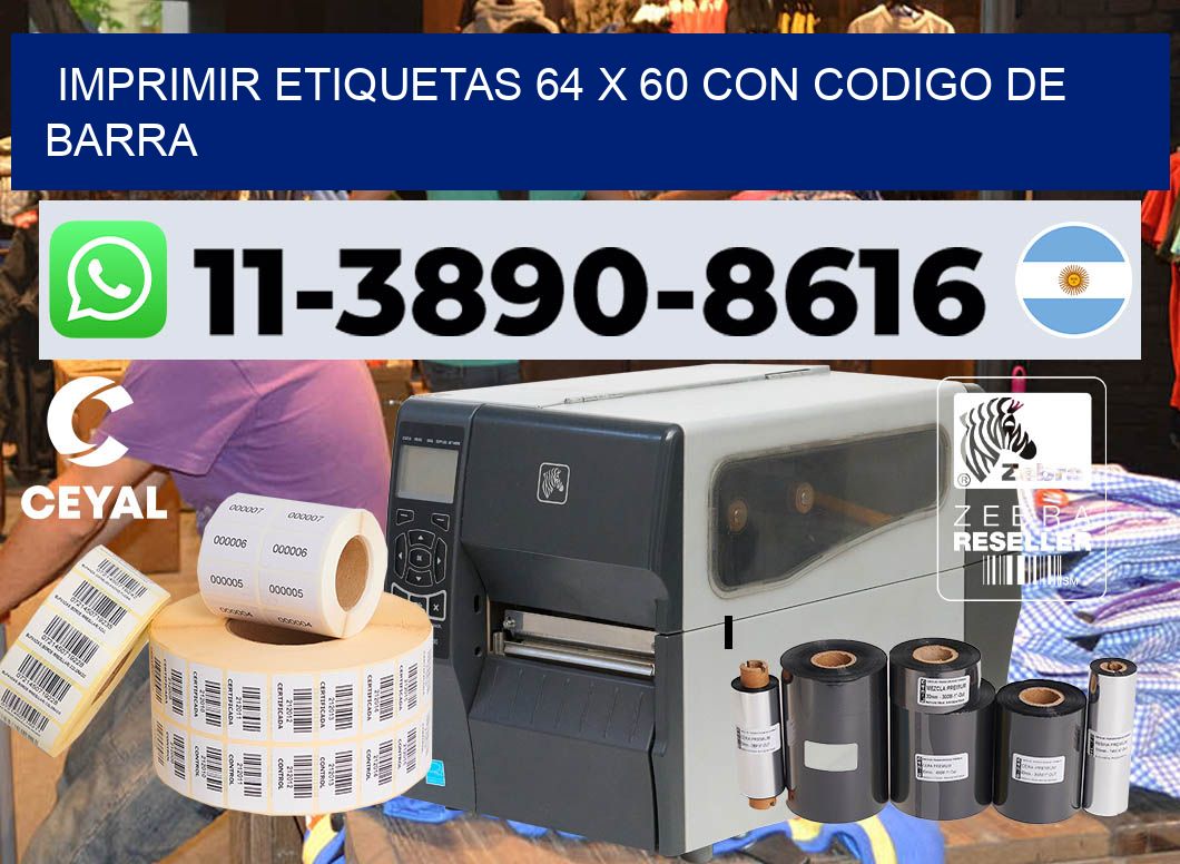 imprimir etiquetas 64 x 60 con codigo de barra