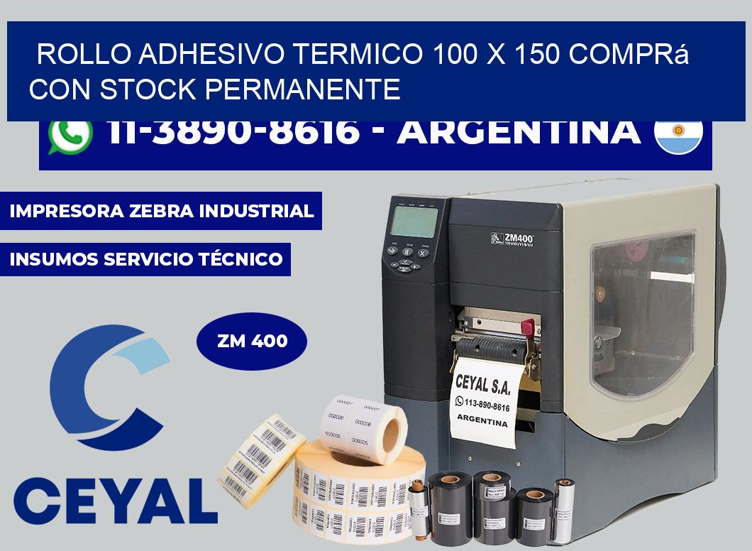 ROLLO ADHESIVO TERMICO 100 X 150 Comprá con stock permanente