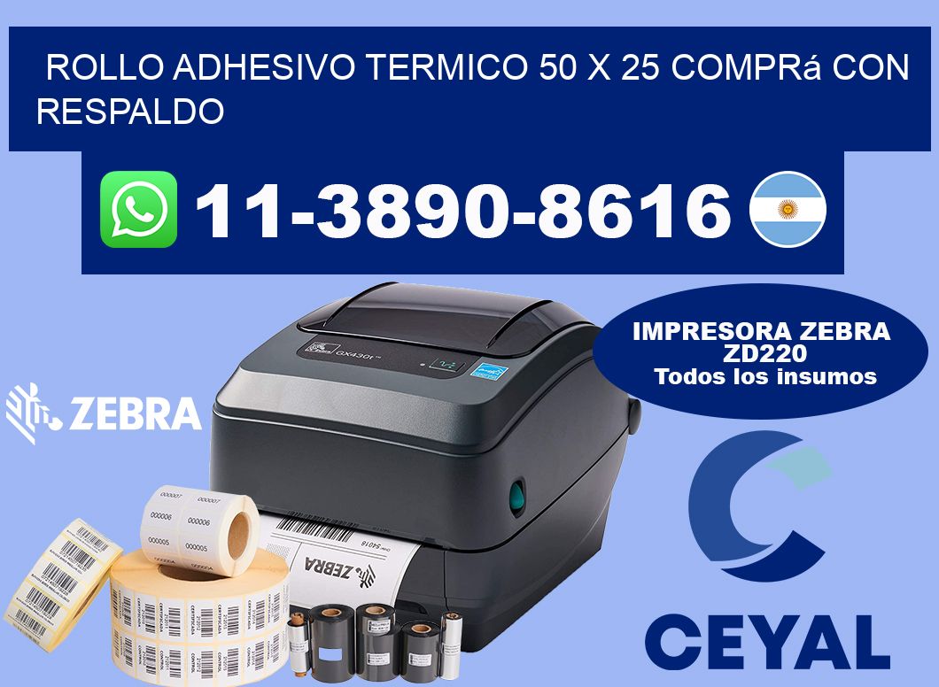 ROLLO ADHESIVO TERMICO 50 X 25 Comprá con respaldo