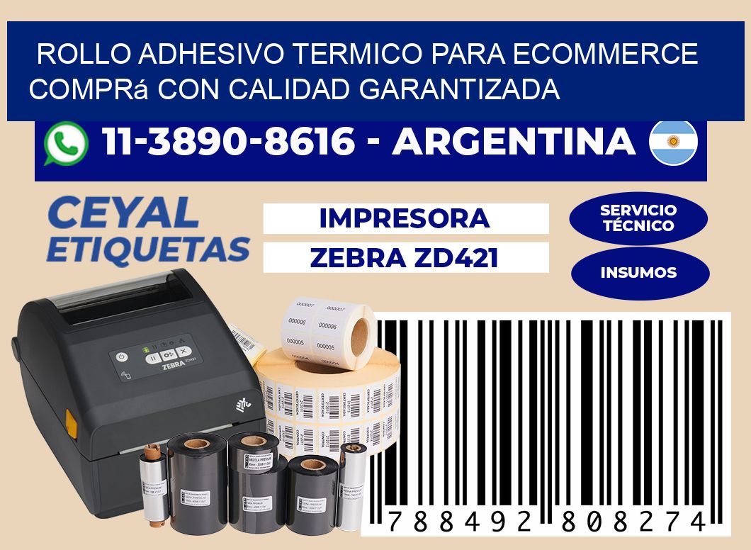 ROLLO ADHESIVO TERMICO PARA ECOMMERCE Comprá con calidad garantizada