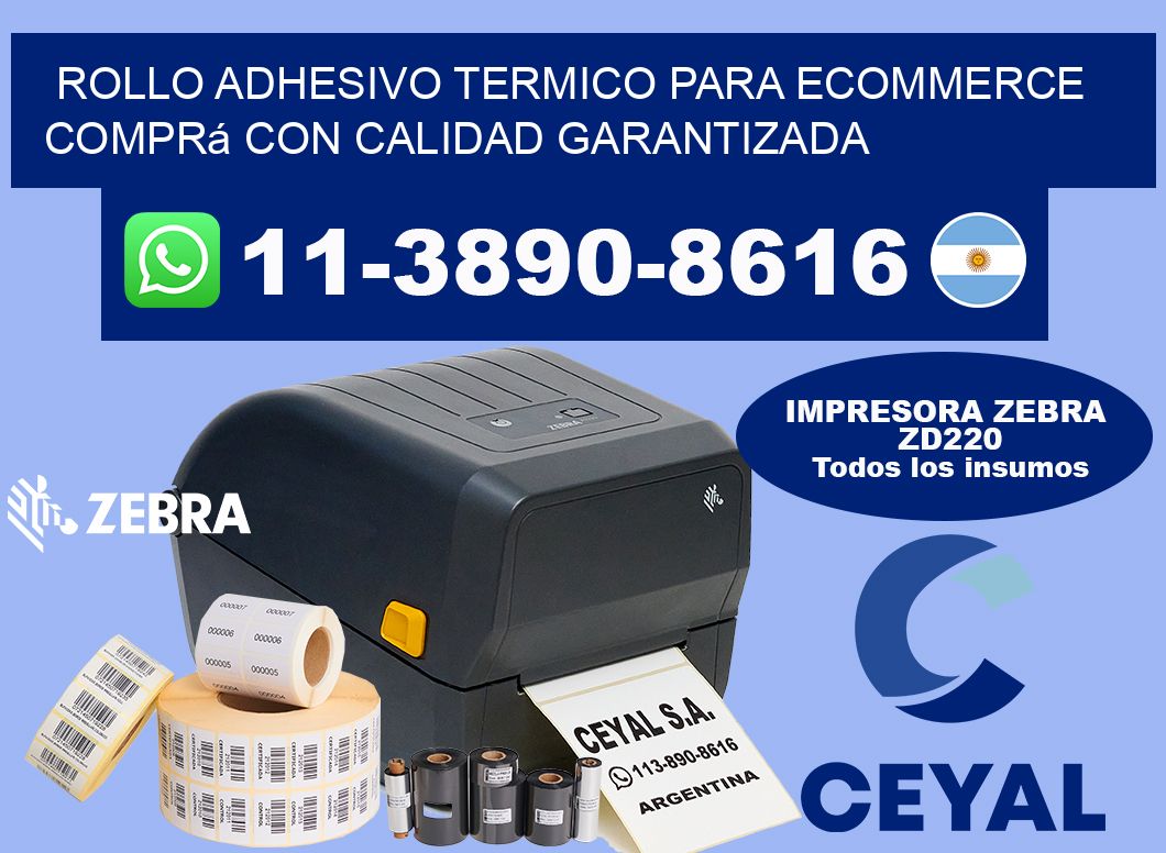 ROLLO ADHESIVO TERMICO PARA ECOMMERCE Comprá con calidad garantizada