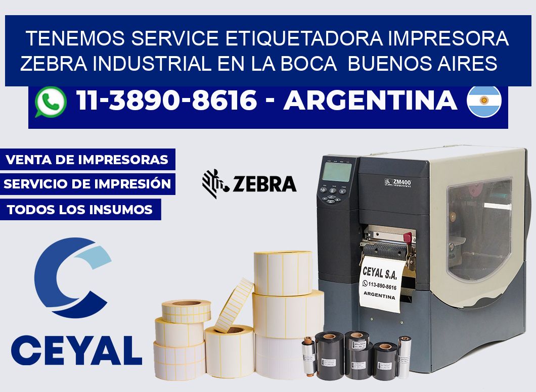 tenemos service etiquetadora impresora zebra industrial en La Boca Buenos Aires