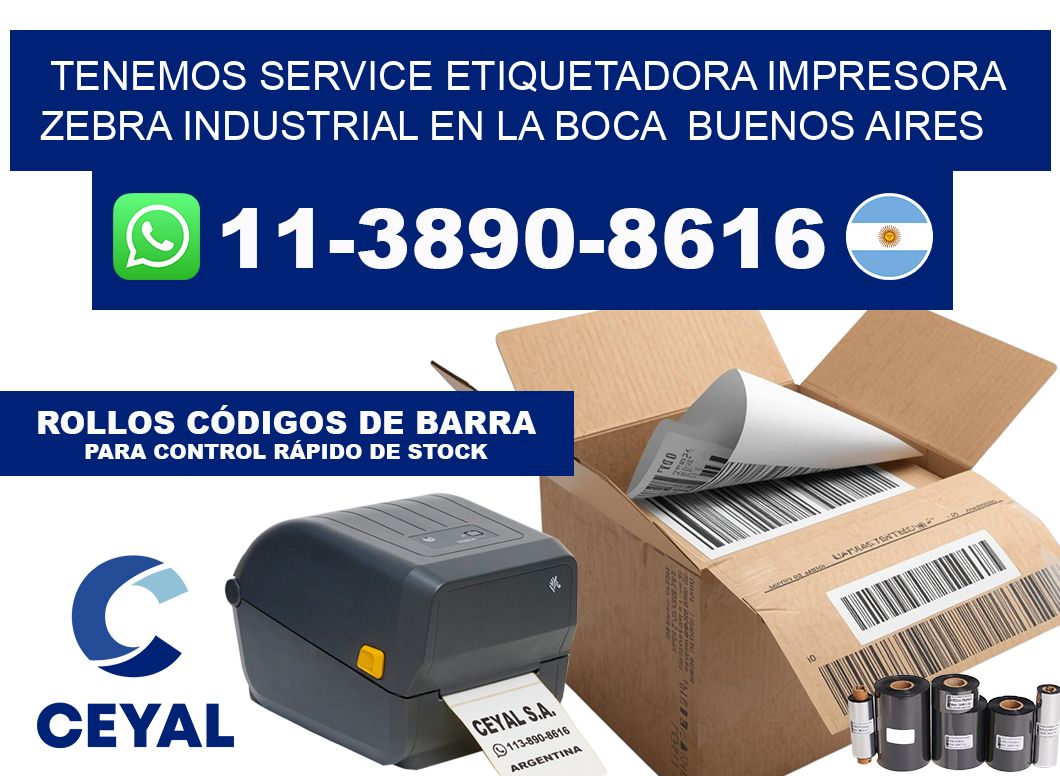 tenemos service etiquetadora impresora zebra industrial en La Boca Buenos Aires