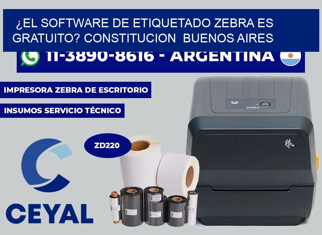 ¿El software de etiquetado Zebra es gratuito? Constitucion  Buenos Aires