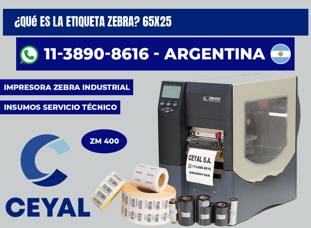 ¿Qué es la etiqueta zebra? 65x25