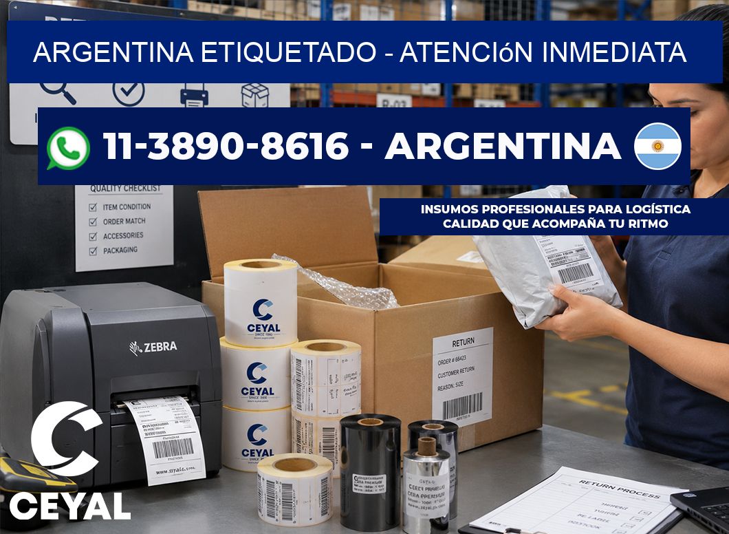 ARGENTINA ETIQUETADO - Atención inmediata