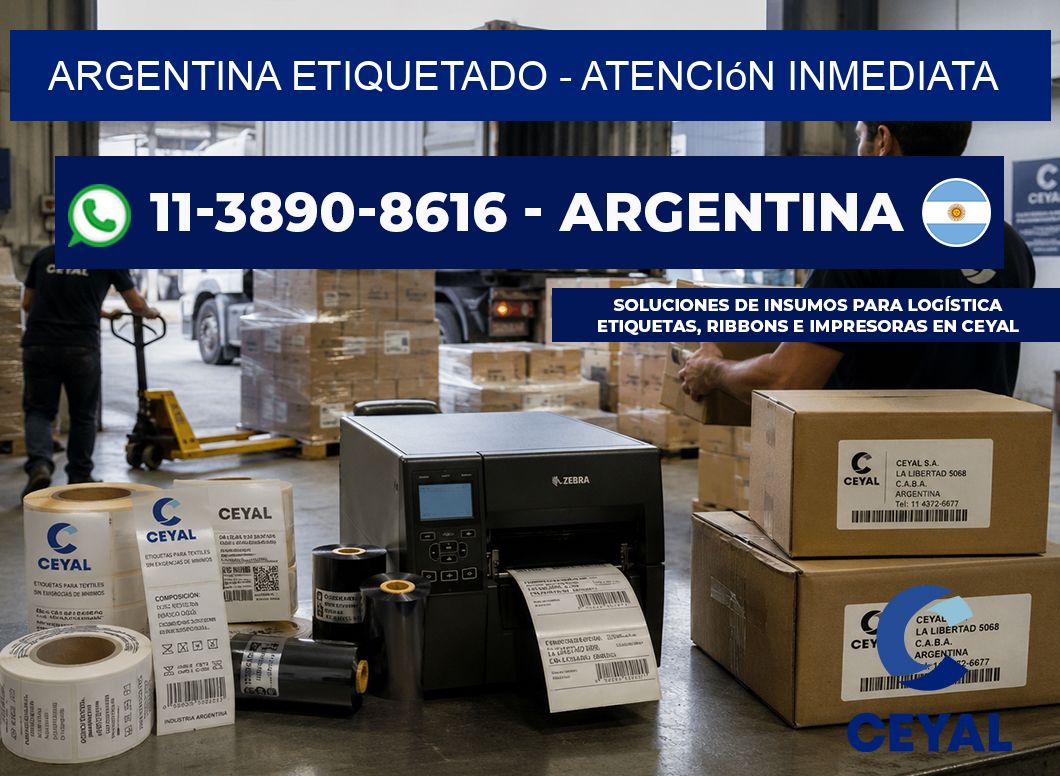 ARGENTINA ETIQUETADO - Atención inmediata