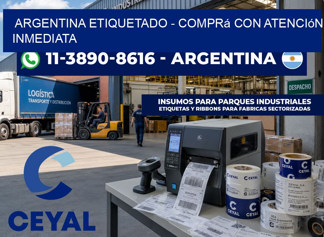 ARGENTINA ETIQUETADO - Comprá con atención inmediata