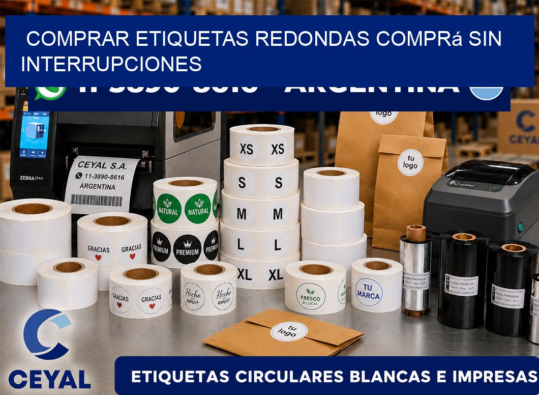 COMPRAR ETIQUETAS REDONDAS Comprá sin interrupciones
