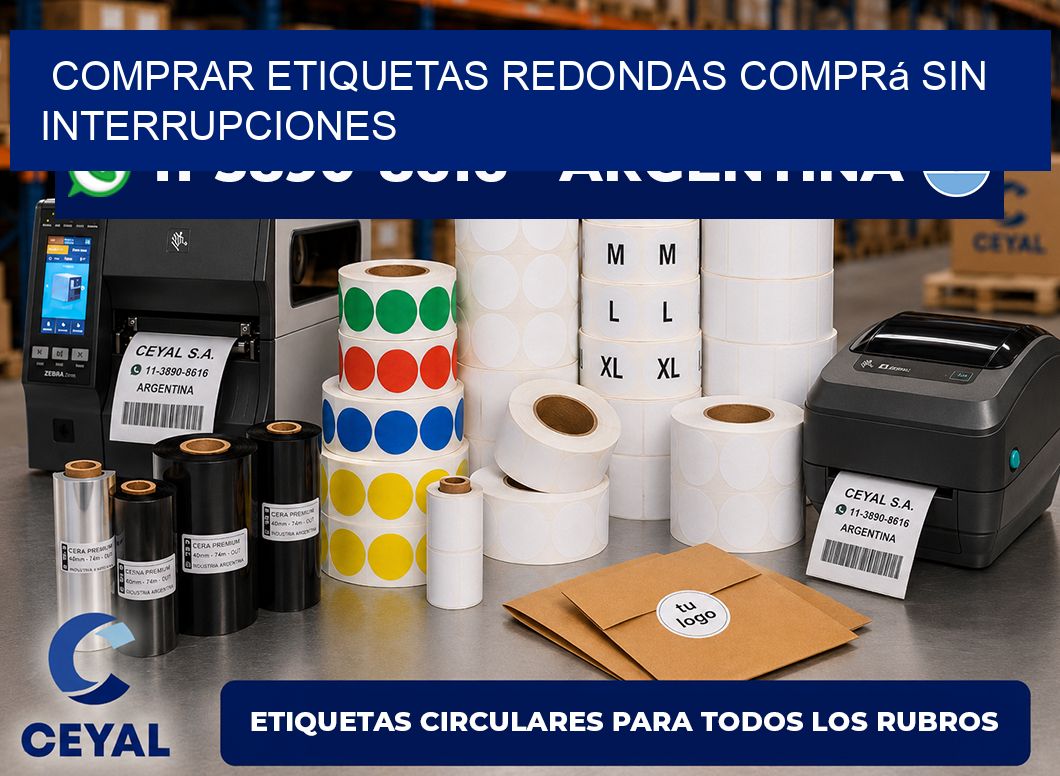 COMPRAR ETIQUETAS REDONDAS Comprá sin interrupciones
