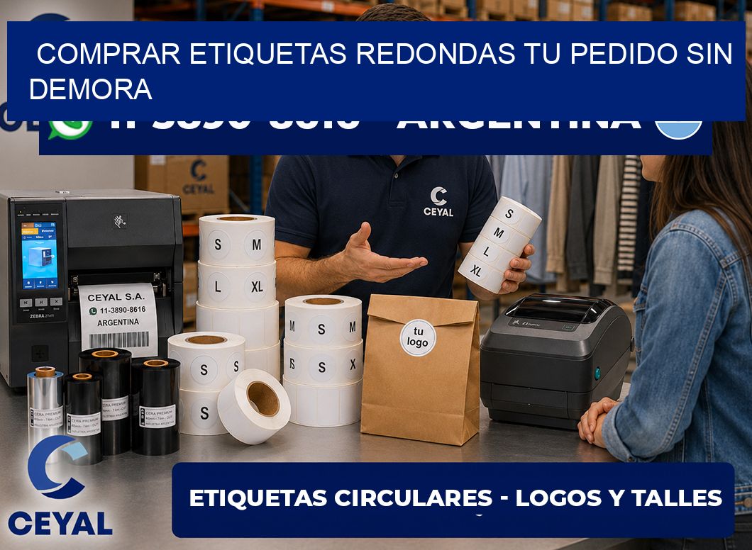 COMPRAR ETIQUETAS REDONDAS Tu pedido sin demora