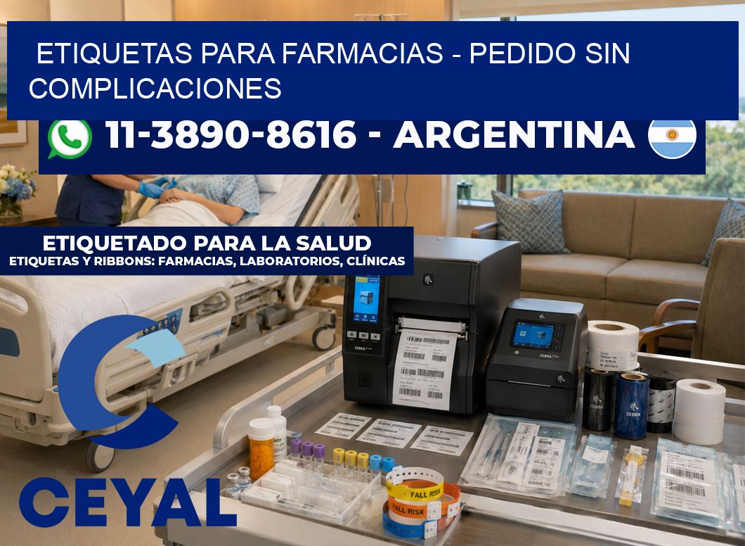 ETIQUETAS PARA FARMACIAS - Pedido sin complicaciones