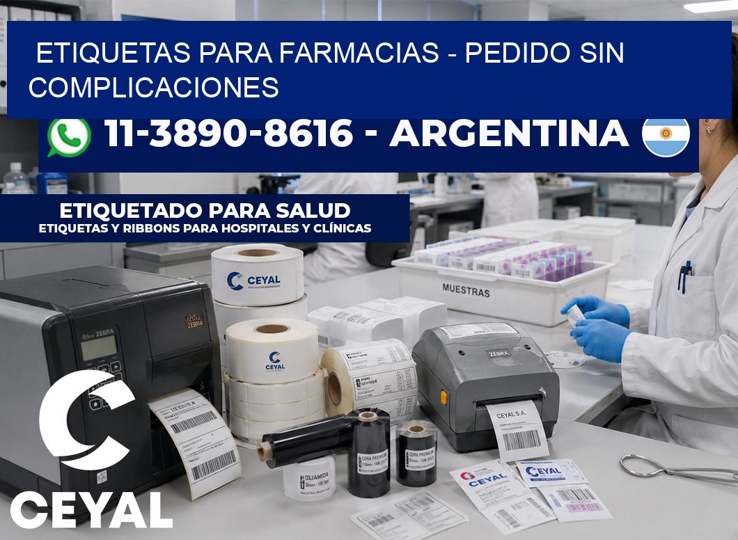 ETIQUETAS PARA FARMACIAS - Pedido sin complicaciones