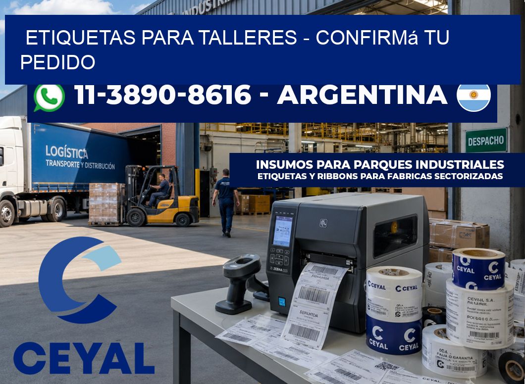 ETIQUETAS PARA TALLERES - Confirmá tu pedido