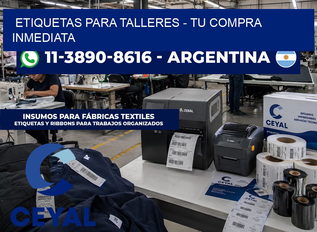 ETIQUETAS PARA TALLERES - Tu compra inmediata