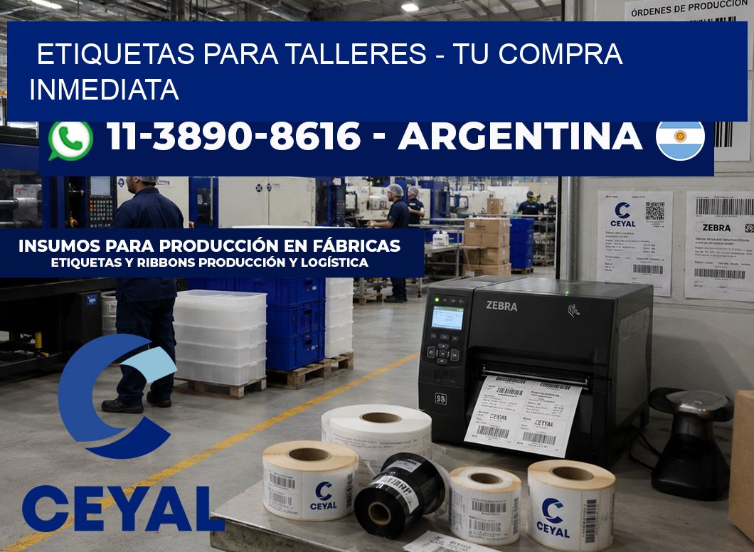 ETIQUETAS PARA TALLERES - Tu compra inmediata