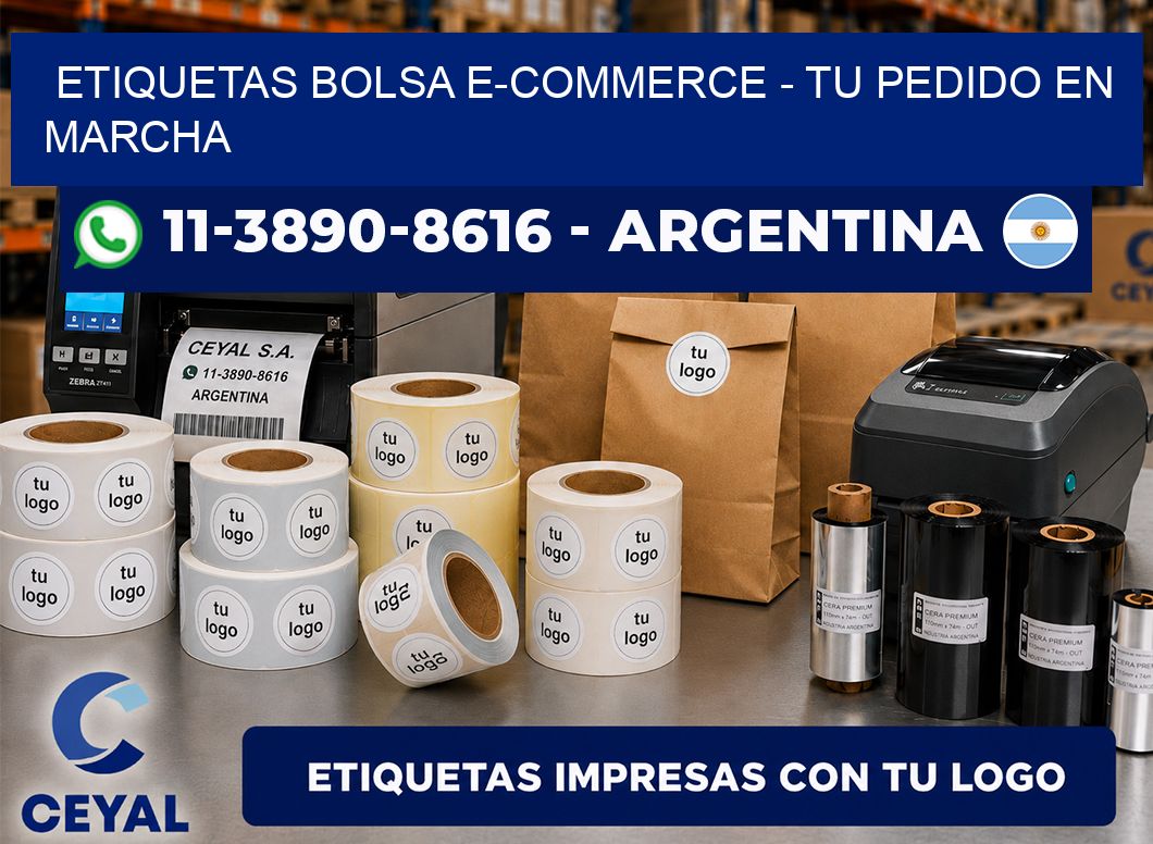 Etiquetas Bolsa e-commerce - Tu pedido en marcha