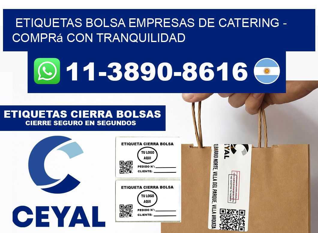 Etiquetas Bolsa empresas de catering - Comprá con tranquilidad